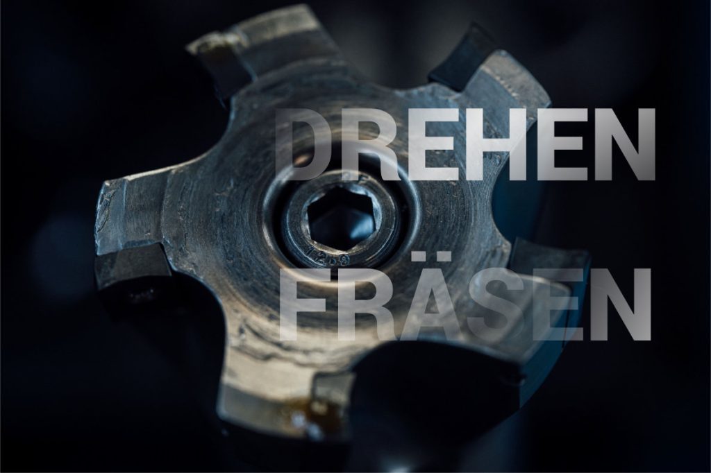 Drehen Fräsen
